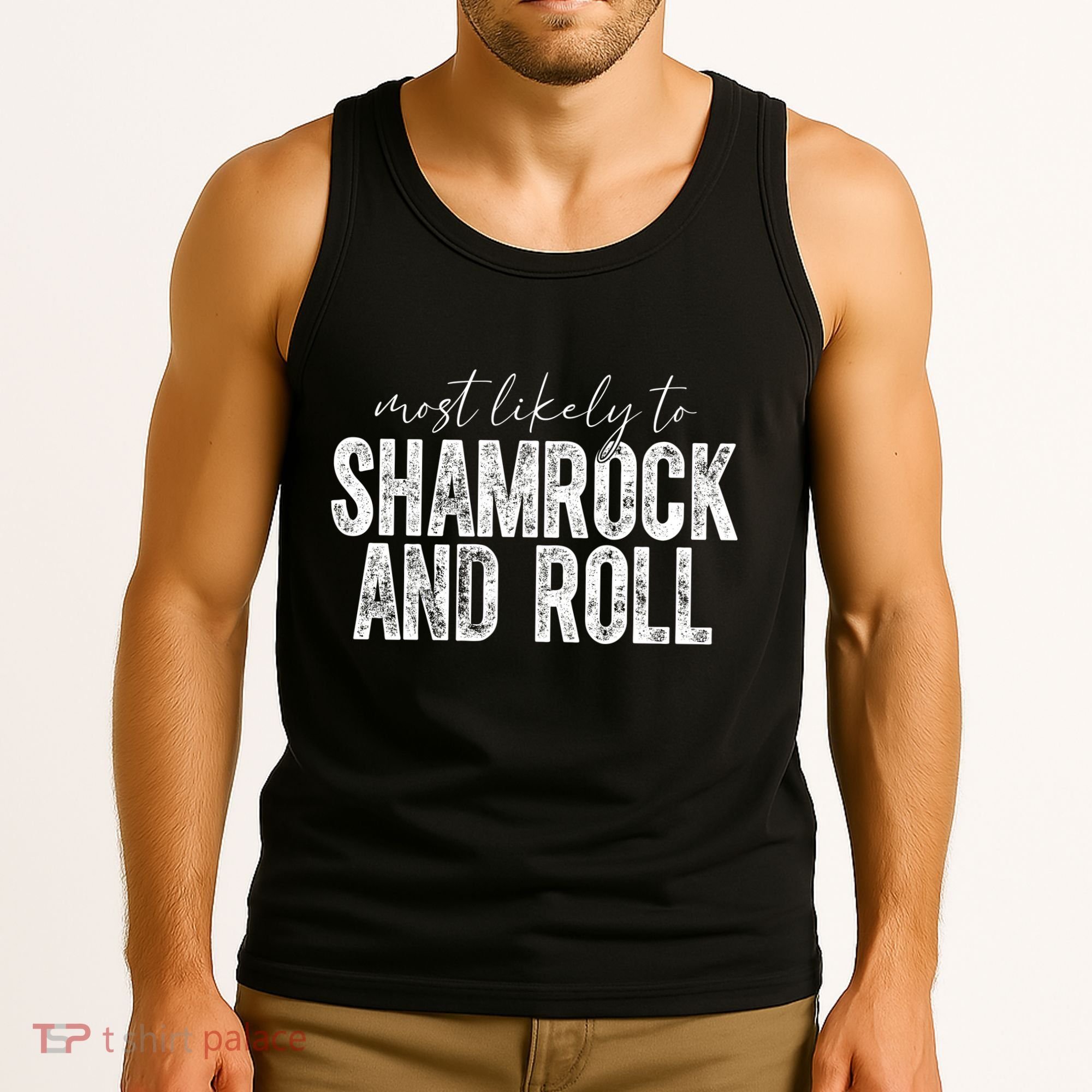Most Likely To Be Happy Go Lucky Funny St Patricks Day Tank Top