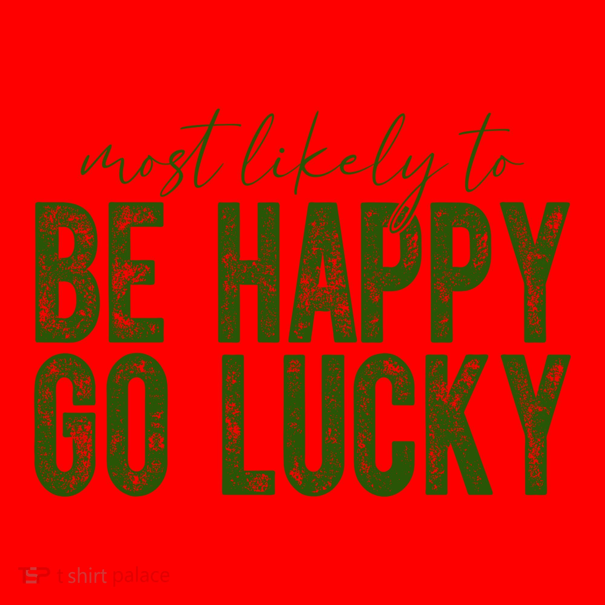 Most Likely To Be Happy Go Lucky Funny St Patricks Day Santa Hat