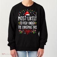 Most Likely To Peek Under The Christmas tree Family Xma Women's Sweatshirt thumb 0