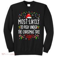 Most Likely To Peek Under The Christmas tree Family Xma Sweatshirt thumb 0