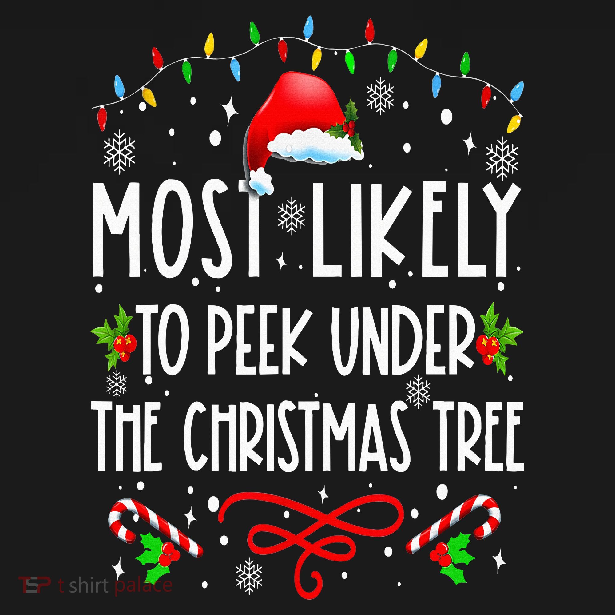 Most Likely To Peek Under The Christmas tree Family Xma Women's Hoodie