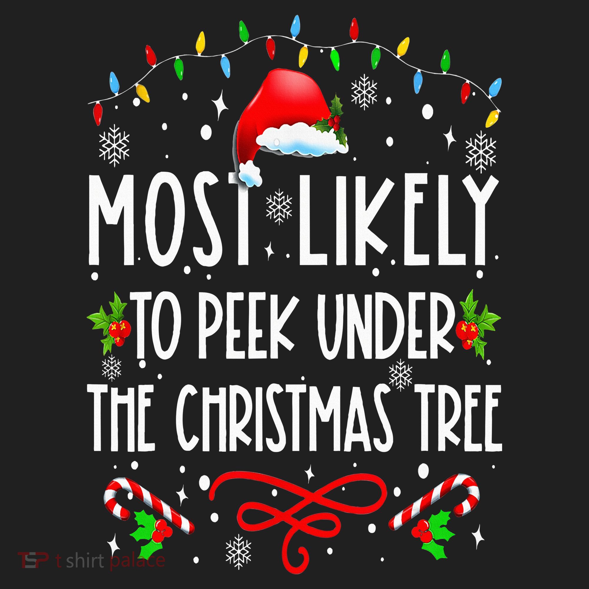 Most Likely To Peek Under The Christmas tree Family Xma Tumbler