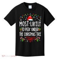 Most Likely To Peek Under The Christmas tree Family Xma Kids T-Shirt thumb 0