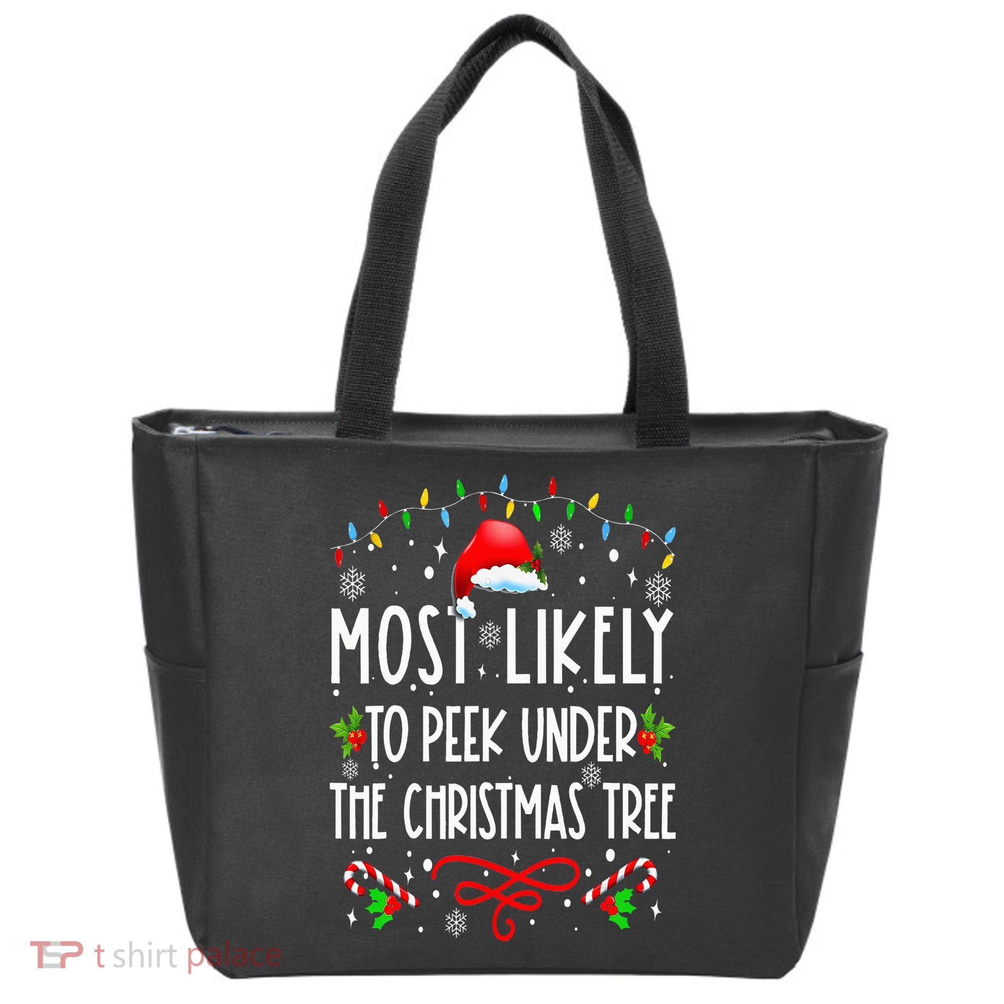 Most Likely To Peek Under The Christmas tree Family Xma Tote Bag