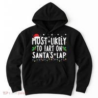 Most Likely To Fart On Santas Lap Family Matching Christmas Hoodie thumb 0