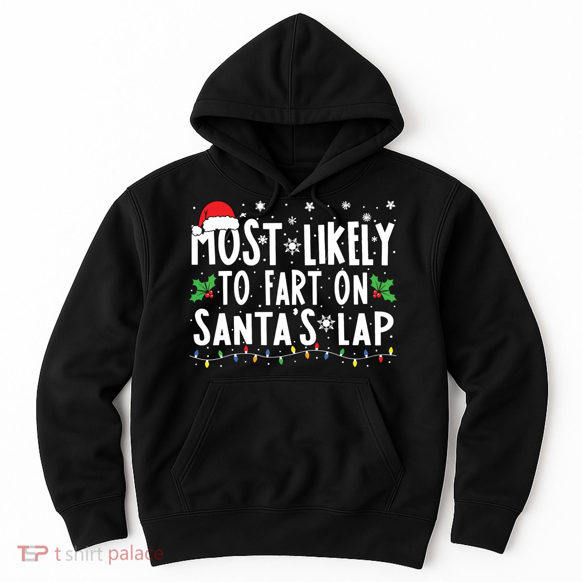 Most Likely To Fart On Santas Lap Family Matching Christmas Hoodie