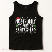 Most Likely To Fart On Santas Lap Family Matching Christmas Tank Top thumb 2