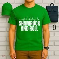Most Likely To Shamrock And Roll St Patricks T-Shirt thumb 6
