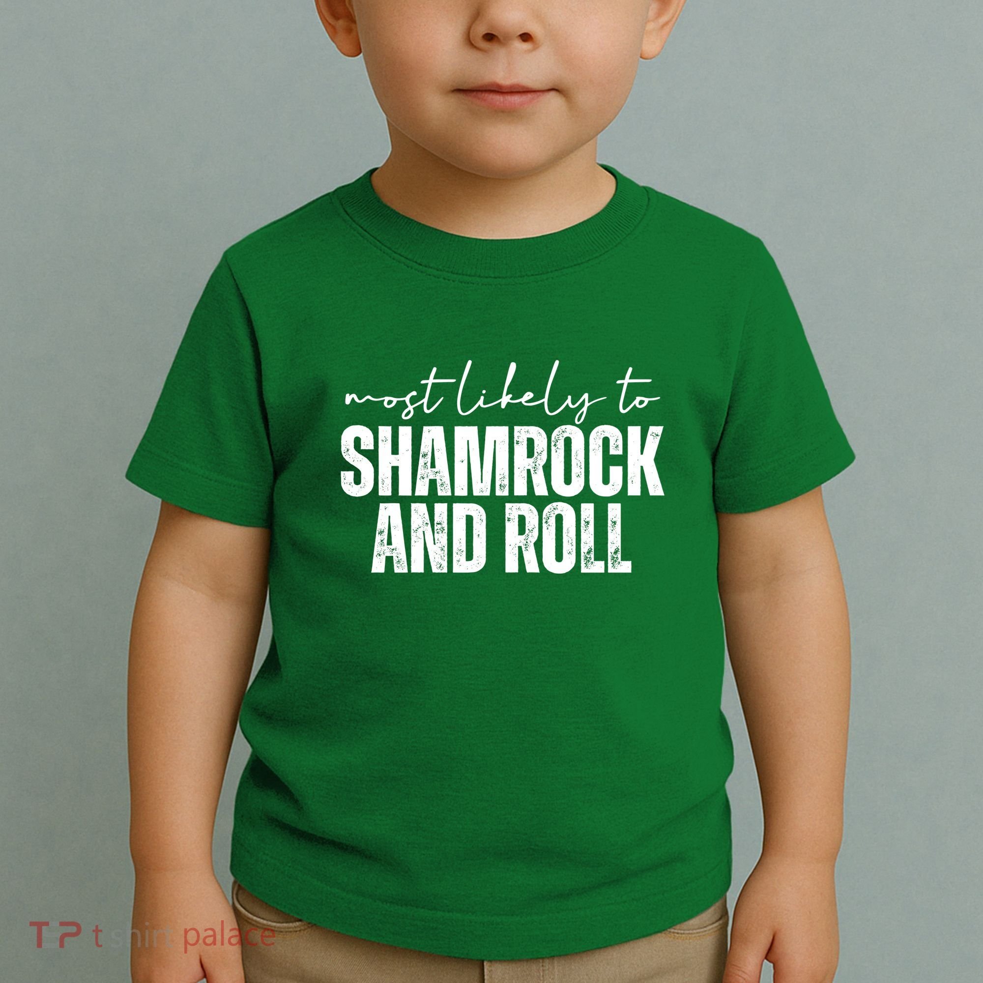 Most Likely To Shamrock And Roll St Patricks Toddler T-Shirt
