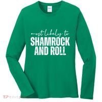 Most Likely To Shamrock And Roll St Patricks Women's Long Sleeve Shirt thumb 0