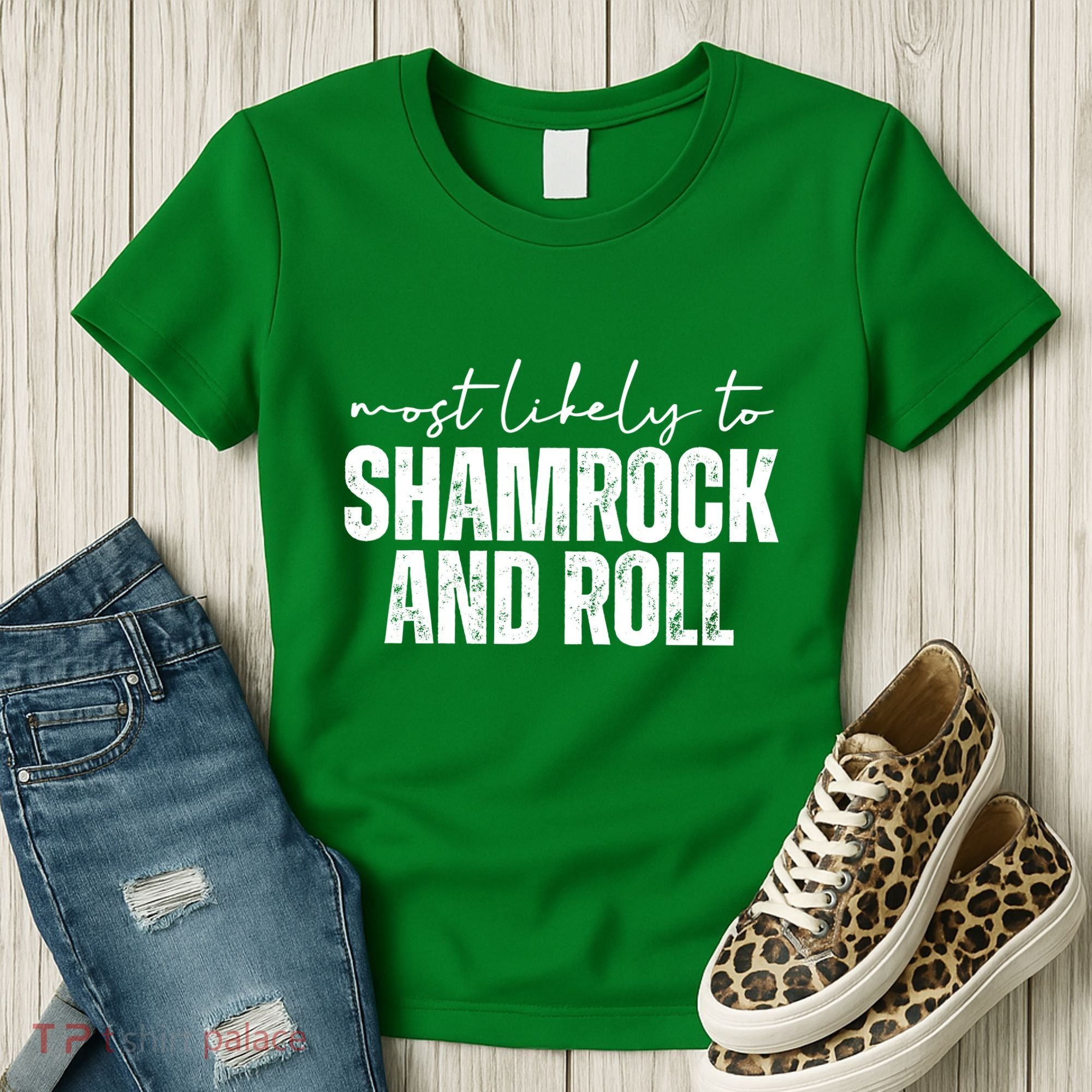 Most Likely To Shamrock And Roll St Patricks Women's T-Shirt