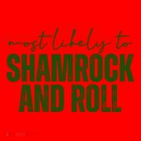 Most Likely To Shamrock And Roll St Patricks Santa Hat thumb 1