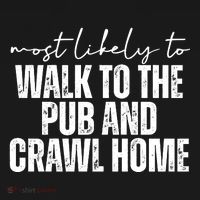 Most Likely To Walk To The Pub And Crawl Home St Patricks Day Visor thumb 3