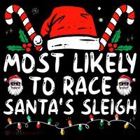 Most Likely To Race SantaS Sleigh Christmas Pajamas Coffee Mug thumb 5