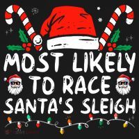 Most Likely To Race SantaS Sleigh Christmas Pajamas Women's Tank Top thumb 5