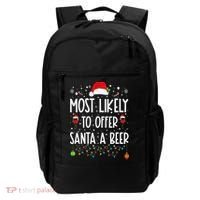 Most Likely To Offer Santa A Beer Funny Drinking Christmas Backpack thumb 0