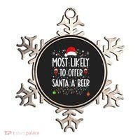 Most Likely To Offer Santa A Beer Funny Drinking Christmas Ornament thumb 0