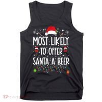 Most Likely To Offer Santa A Beer Funny Drinking Christmas Tank Top thumb 0
