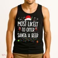 Most Likely To Offer Santa A Beer Funny Drinking Christmas Tank Top thumb 3