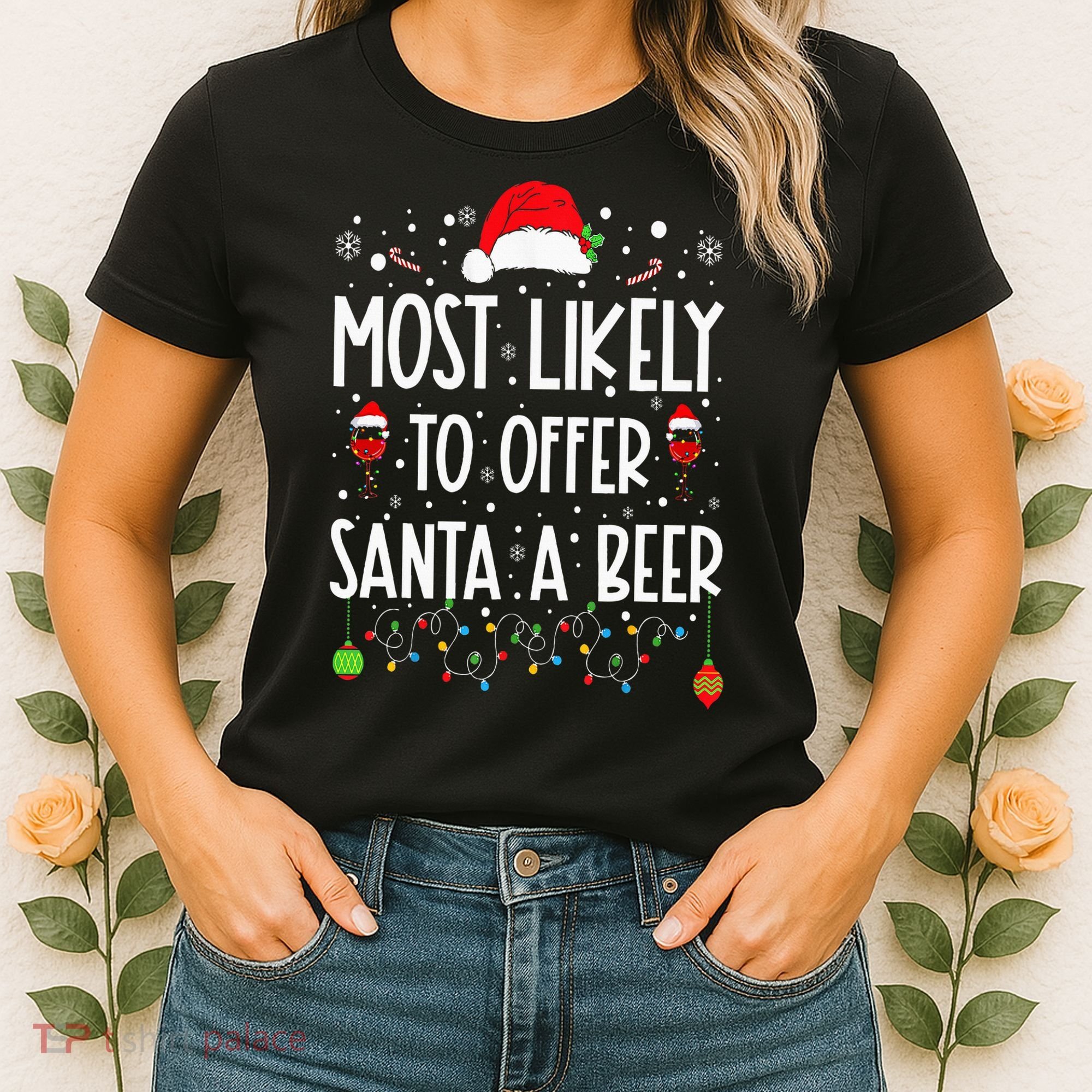 Most Likely To Offer Santa A Beer Funny Drinking Christmas Women's T-Shirt