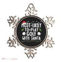 Most Likely To Play Golf With Santa Family Christmas Ornament thumb 0