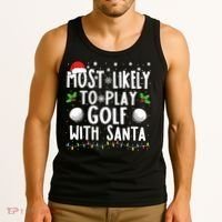 Most Likely To Play Golf With Santa Family Christmas Tank Top thumb 3
