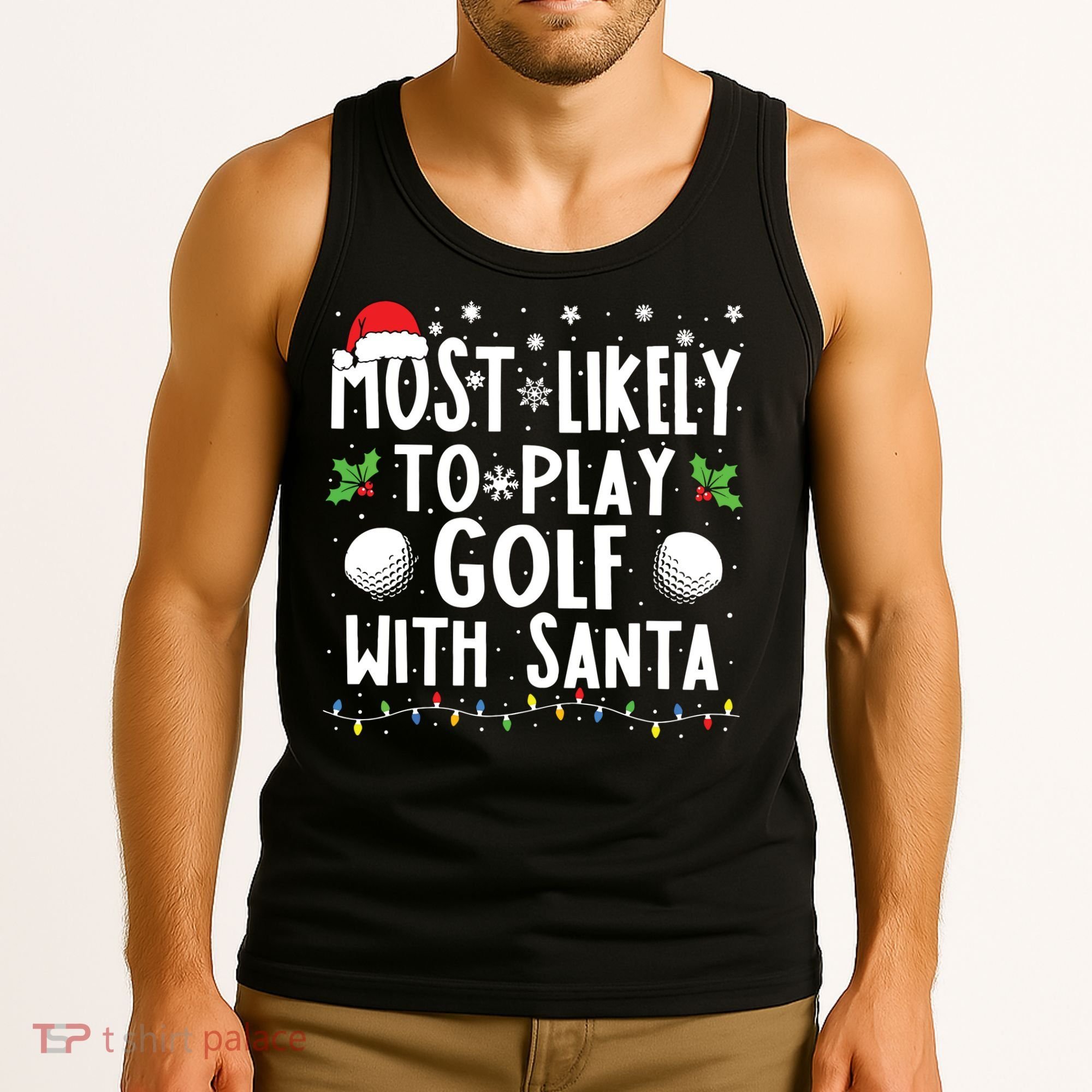 Most Likely To Play Golf With Santa Family Christmas Tank Top