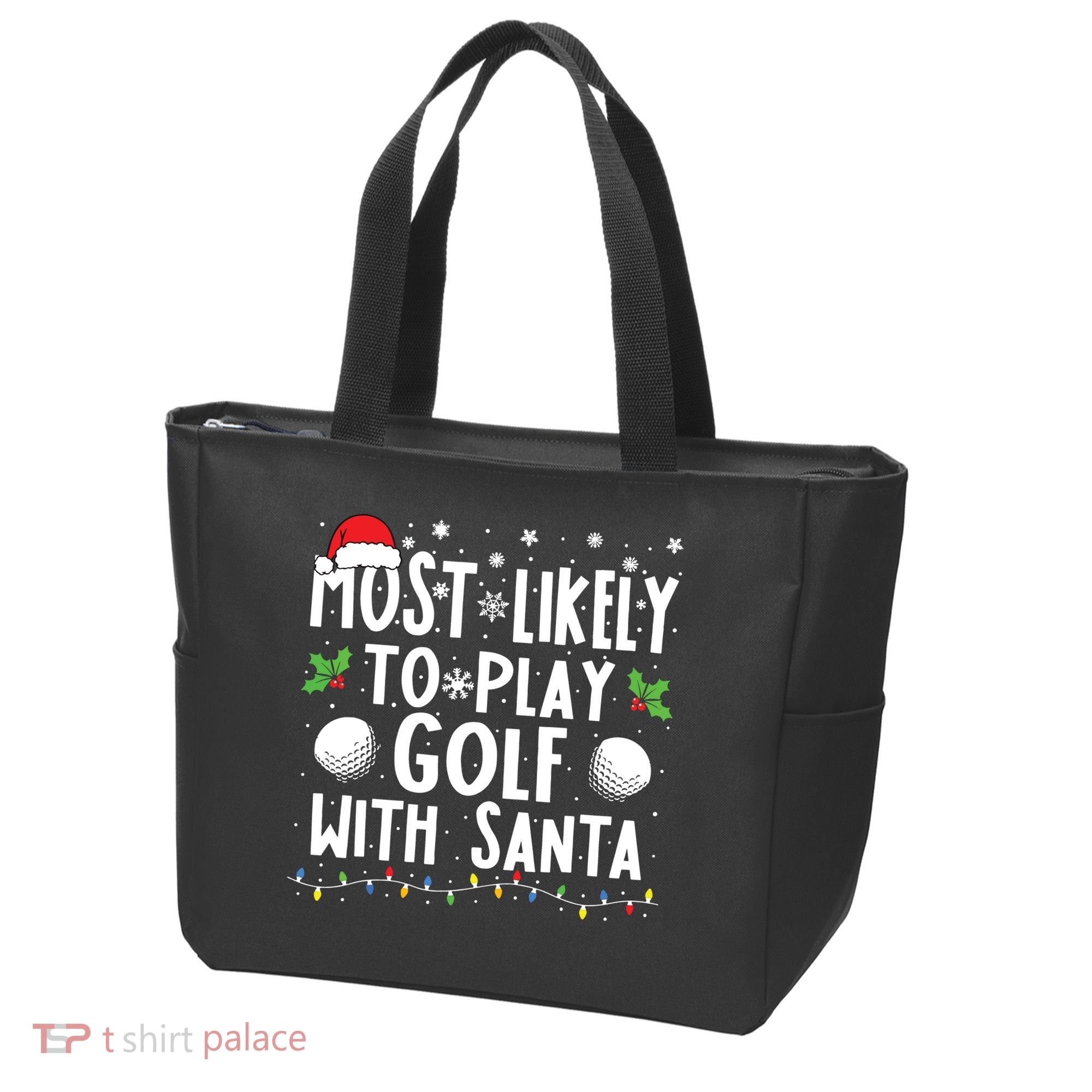 Most Likely To Play Golf With Santa Family Christmas Tote Bag