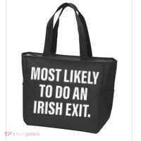 Most Likely To Do An Irish Goodbye Tote Bag thumb 3
