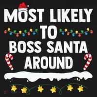 Most Likely To Boss Santa Around Matching Family Christmas Doggie Tank thumb 4