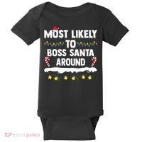 Most Likely To Boss Santa Around Matching Family Christmas Baby Bodysuit thumb 0