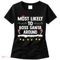 Most Likely To Boss Santa Around Matching Family Christmas Women's T-Shirt thumb 0