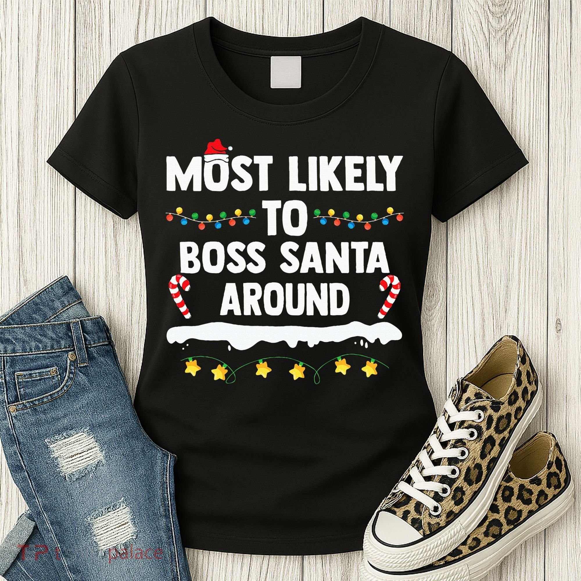 Most Likely To Boss Santa Around Matching Family Christmas Women's T-Shirt