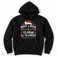 Most Likely To Drink All The Whiskey Santa Christmas Hoodie thumb 0