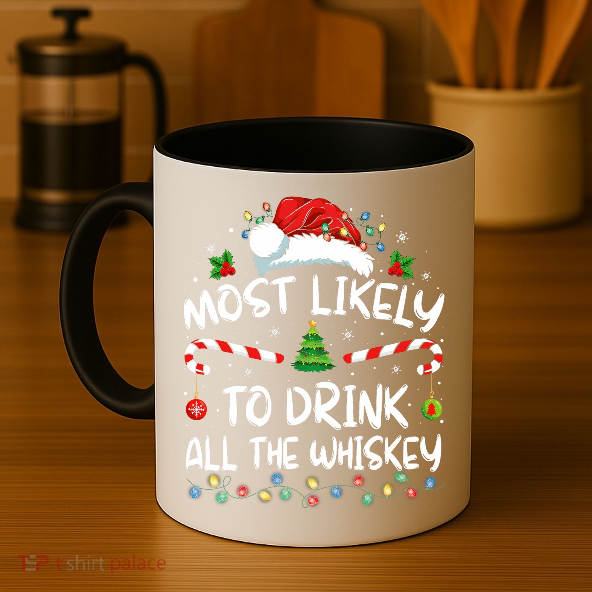 Most Likely To Drink All The Whiskey Santa Christmas Coffee Mug