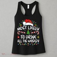 Most Likely To Drink All The Whiskey Santa Christmas Women's Tank Top thumb 3