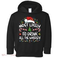 Most Likely To Drink All The Whiskey Santa Christmas Toddler Hoodie thumb 0