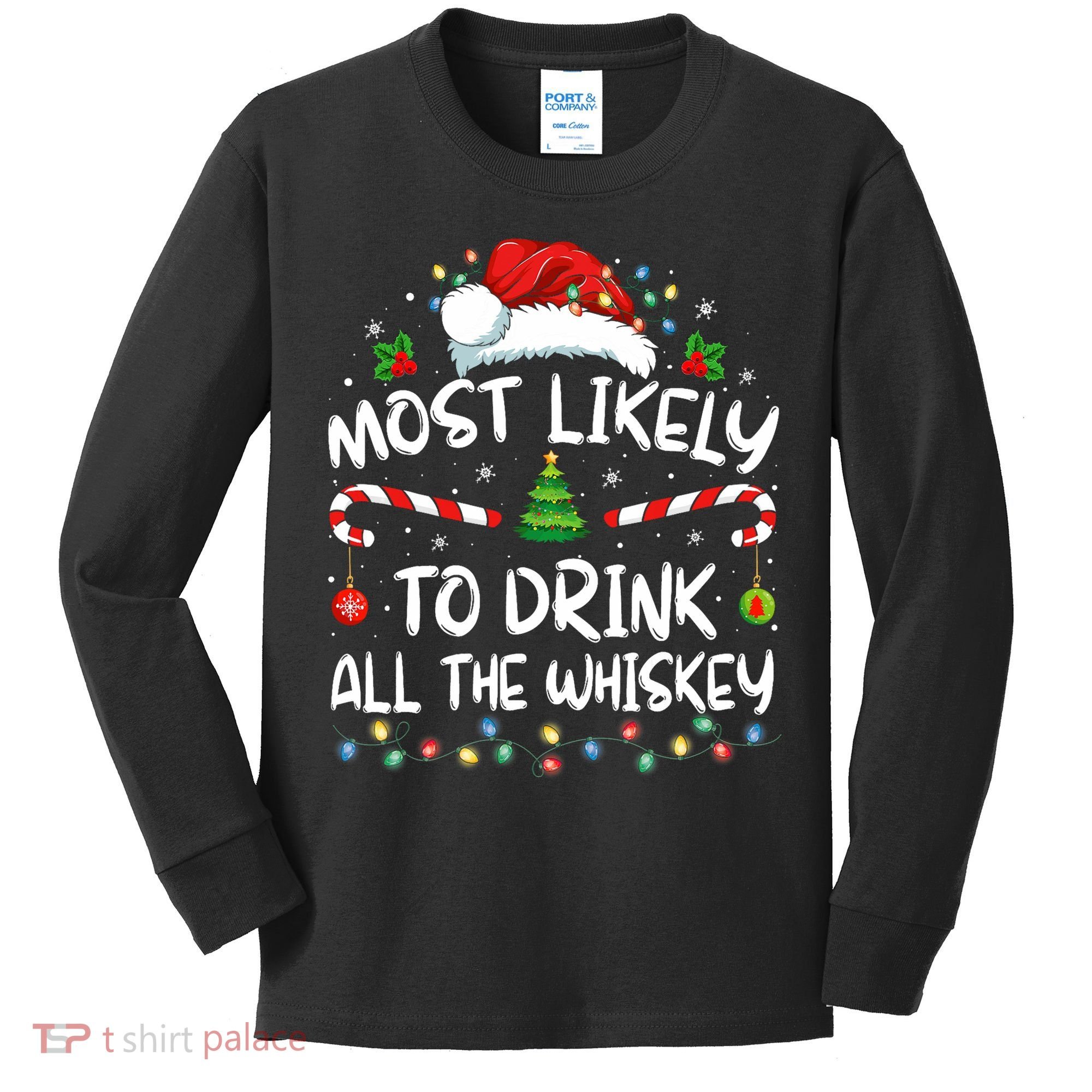 Most Likely To Drink All The Whiskey Santa Christmas Kids Long Sleeve Shirt