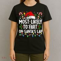 Most Likely To Fart On SantaS Lap Family Matching Christmas T-Shirt thumb 4