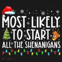 Most Likely To Start All The Shenanigans Family Xmas Holiday Mousepad thumb 1