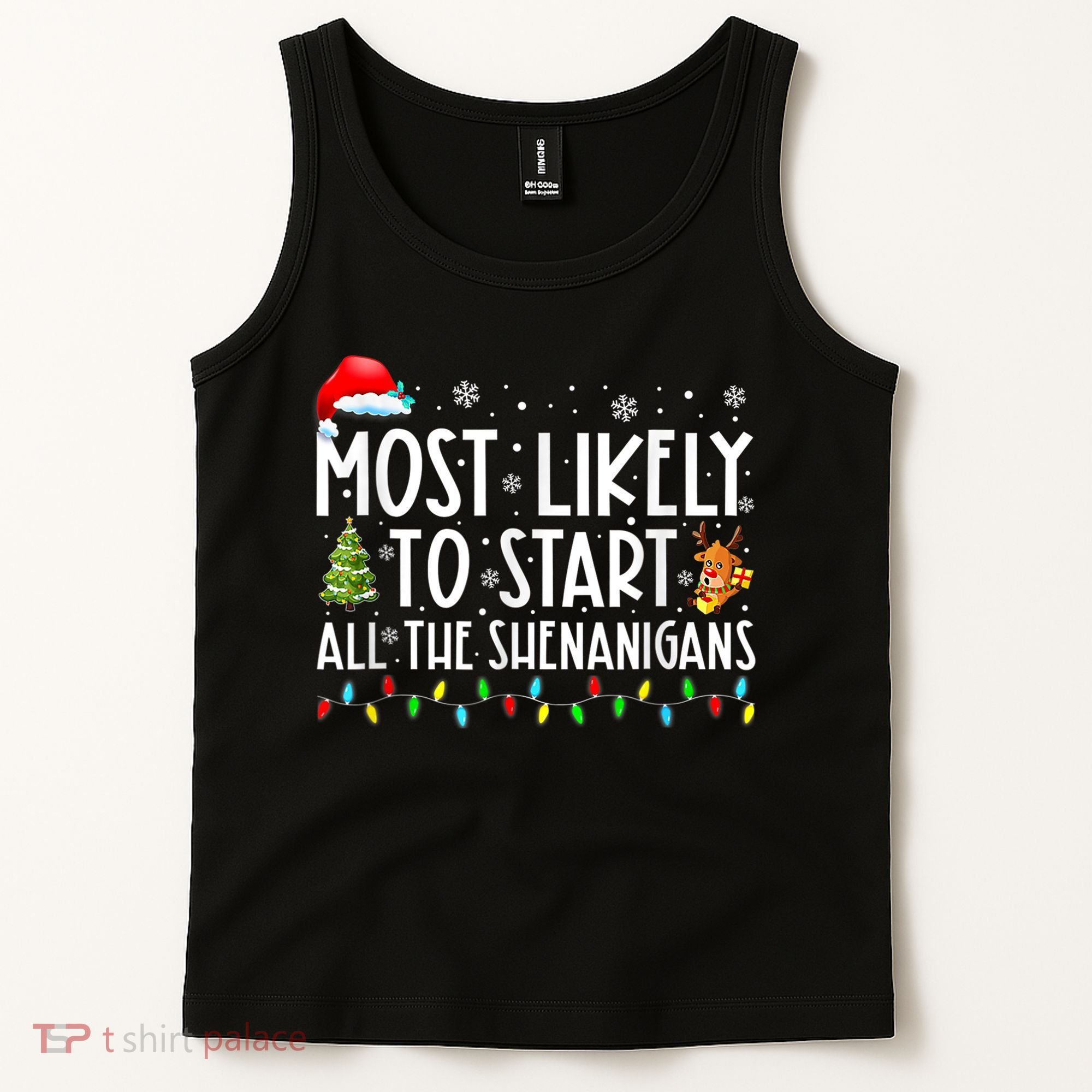 Most Likely To Start All The Shenanigans Family Xmas Holiday Tank Top