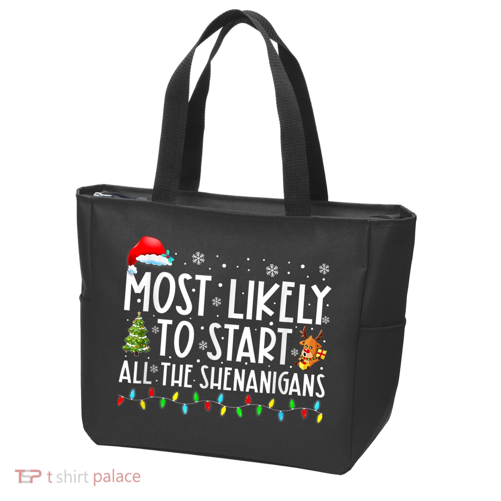 Most Likely To Start All The Shenanigans Family Xmas Holiday Tote Bag