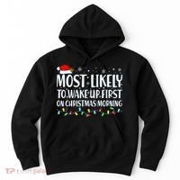 Most Likely To Wake Up First On Christmas Morning Xmas Light Hoodie thumb 0