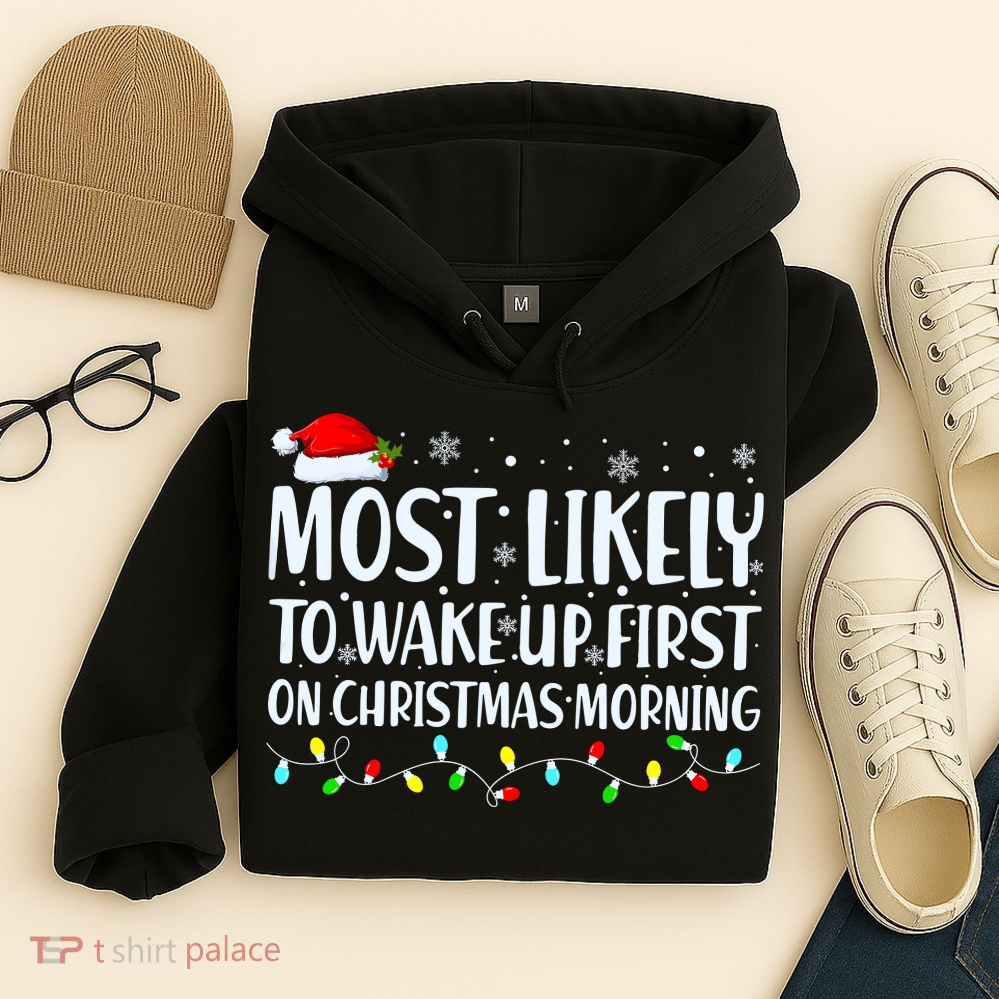 Most Likely To Wake Up First On Christmas Morning Xmas Light Hoodie