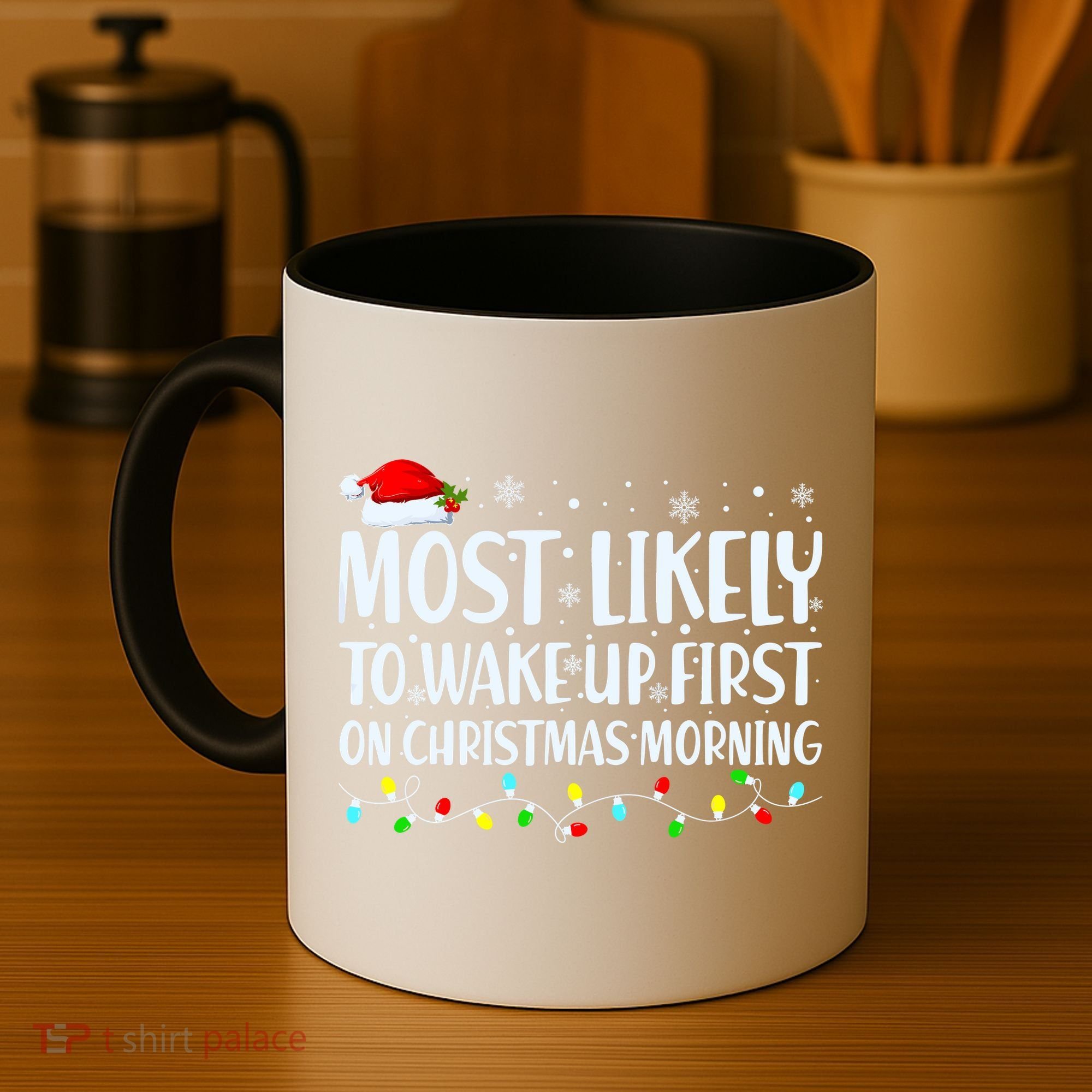 Most Likely To Wake Up First On Christmas Morning Xmas Light Coffee Mug