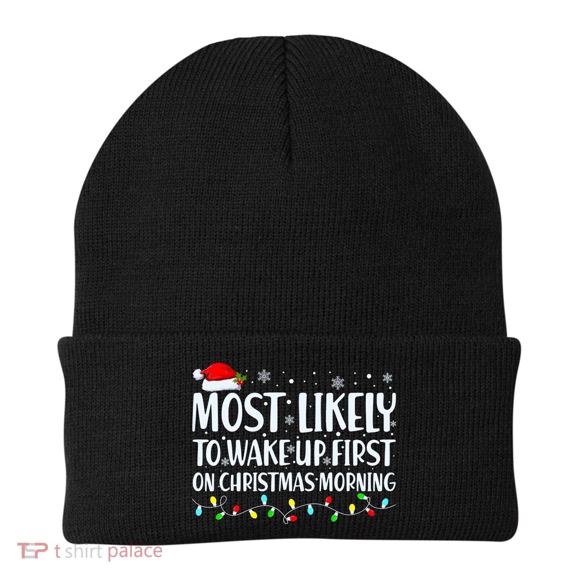 Most Likely To Wake Up First On Christmas Morning Xmas Light Beanie