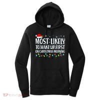 Most Likely To Wake Up First On Christmas Morning Xmas Light Women's Hoodie thumb 0