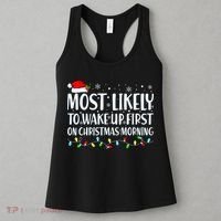 Most Likely To Wake Up First On Christmas Morning Xmas Light Women's Tank Top thumb 3