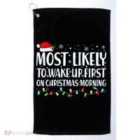 Most Likely To Wake Up First On Christmas Morning Xmas Light Golf Towel thumb 0