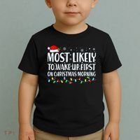 Most Likely To Wake Up First On Christmas Morning Xmas Light Toddler T-Shirt thumb 2